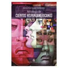 UNIVERSITARIA - Antologia De Cuentos Hispanoamericanos
