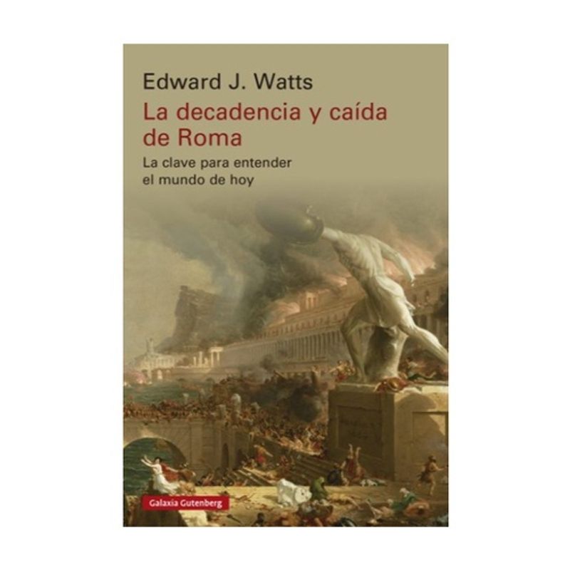GALAXIA GUTENBERG - La Decadencia Y Caida De Roma