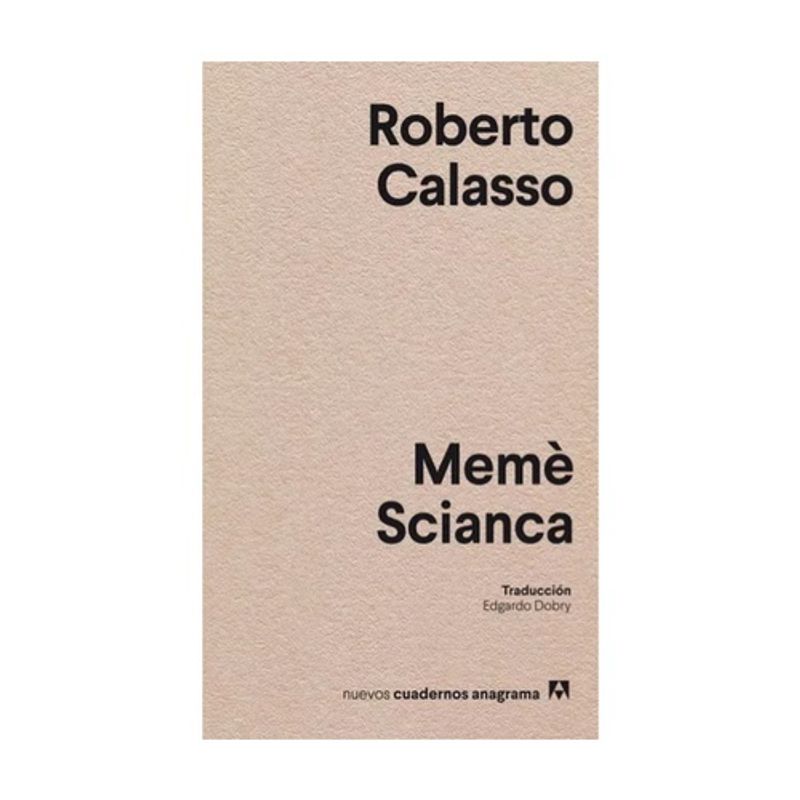 ANAGRAMA - Meme Scianca - CALASSO, ROBERTO