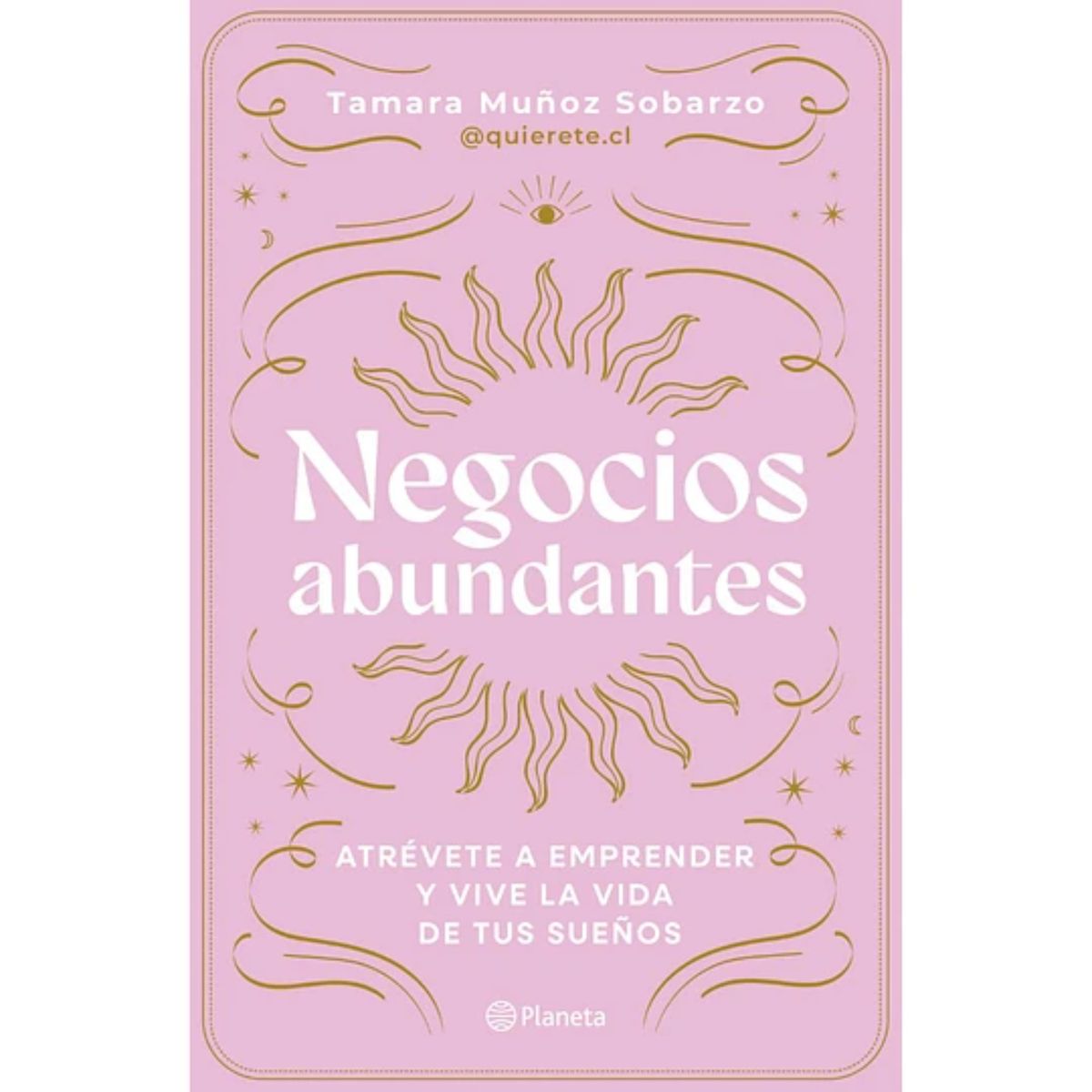 PLANETA - Negocios Abundantes - Autor(a):  Tamara Muñoz