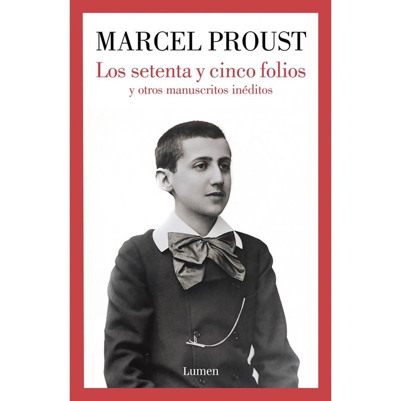 PENGUIN RANDOM HOUSE - LIBRO Los Setenta Y Cinco Folios Y Otros MS Inéditos