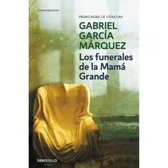 PENGUIN RANDOM HOUSE - LIBRO Los Funerales De La Mamá Grande