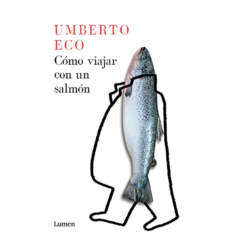 PENGUIN RANDOM HOUSE - LIBRO Cómo viajar con un salmón