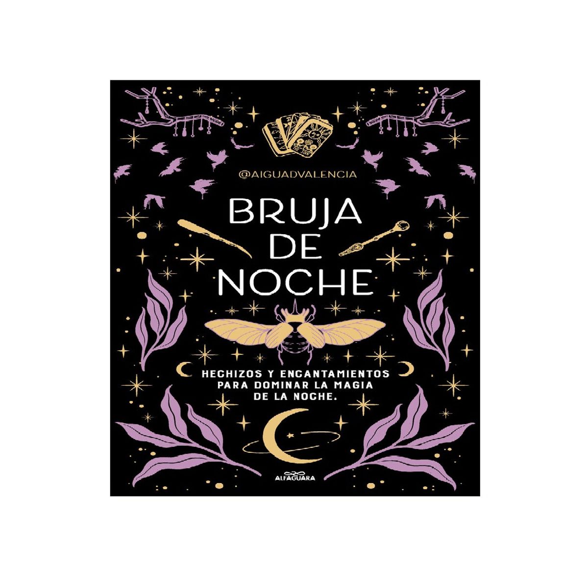 ALFAGUARA J - BRUJA DE NOCHE  EDITORIAL ALFAGUARA