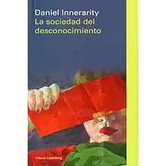 PENGUIN RANDOM HOUSE - LIBRO La Sociedad Del Desconocimiento