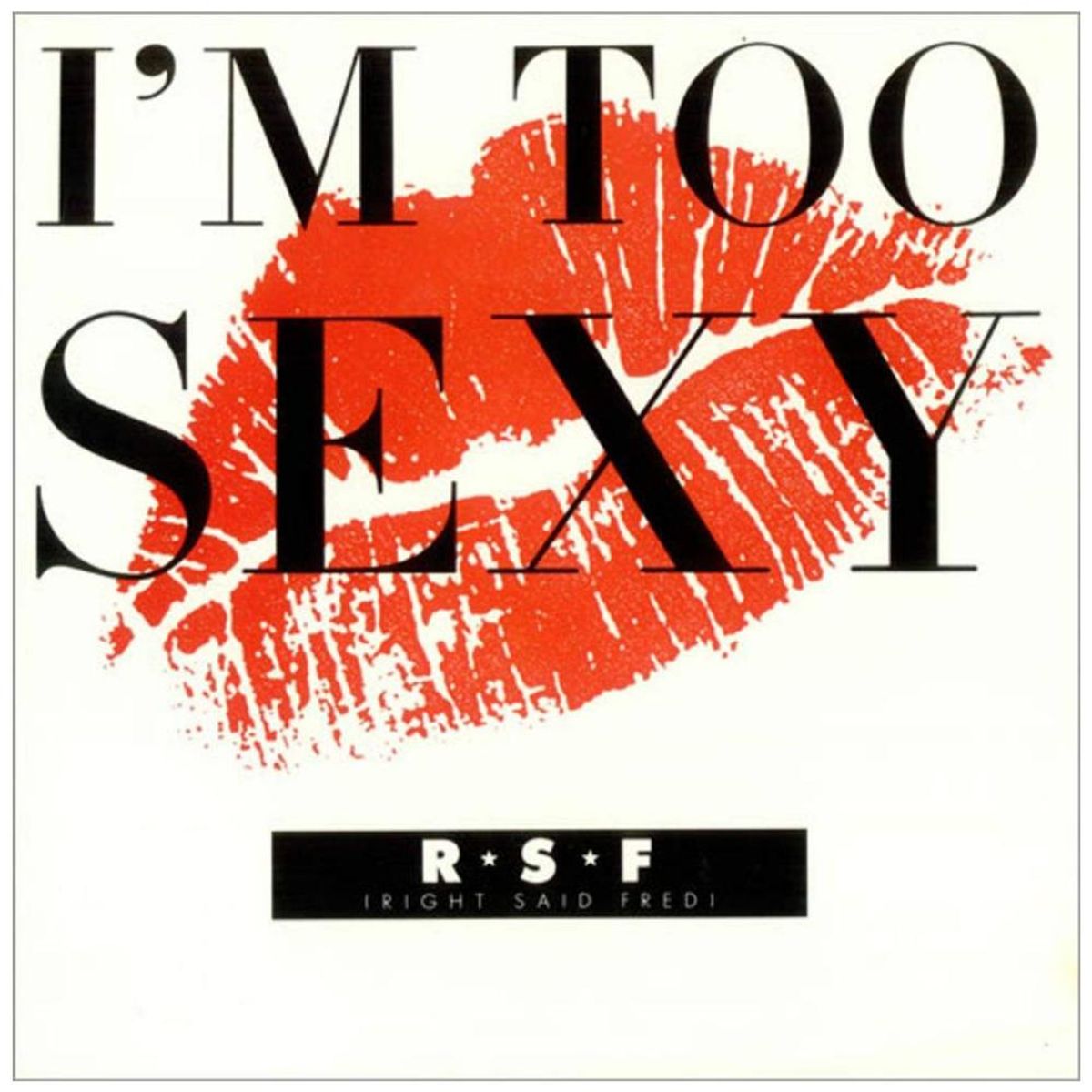 HITWAY MUSIC - RIGHT SAID FRED - I'M TOO SEXY - CD SINGLE HITWAY MUSIC
