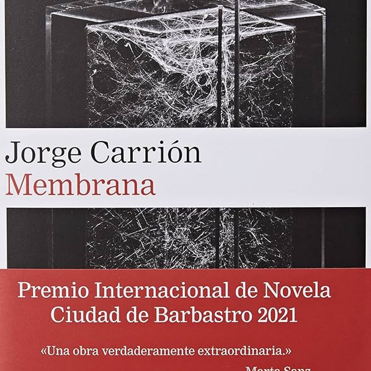 GALAXIA GUTENBERG - Libro Membrana - Jorge Carrion