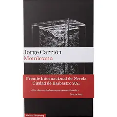 GALAXIA GUTENBERG - Libro Membrana - Jorge Carrion