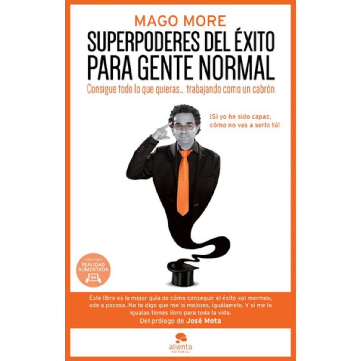 ALIENTA - Libro Superpoderes Del Éxito Para Gente Normal - Mago More