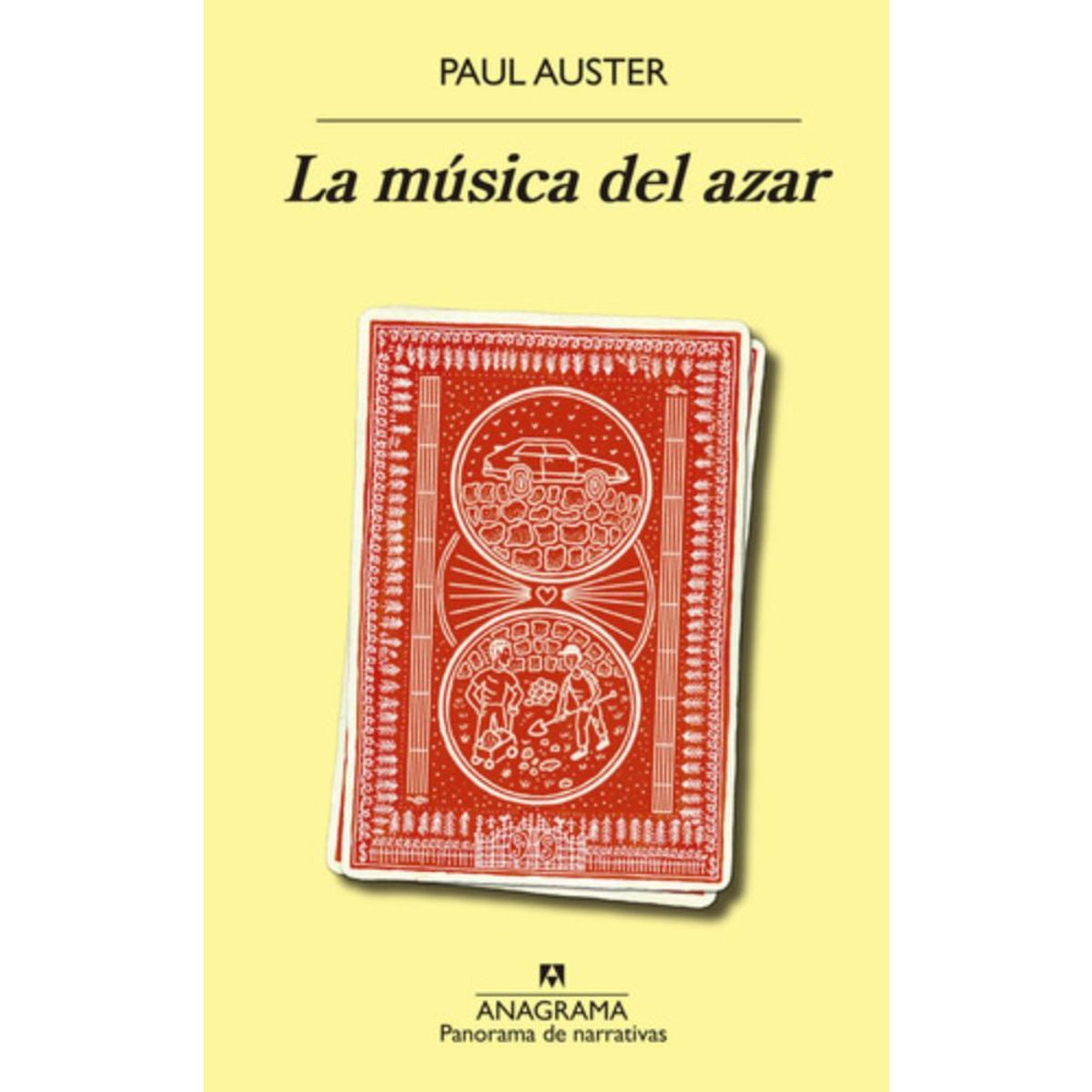 ANAGRAMA - Libro La Música Del Azar - Paul Auster