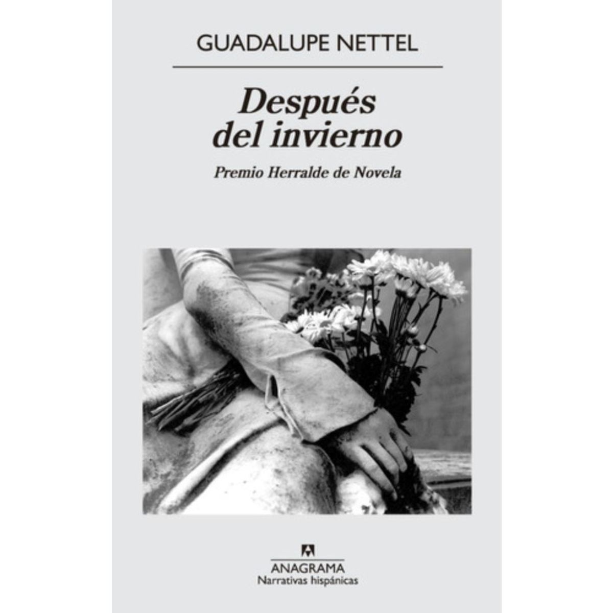 ANAGRAMA - Libro Después Del Invierno - Guadalupe Nettel
