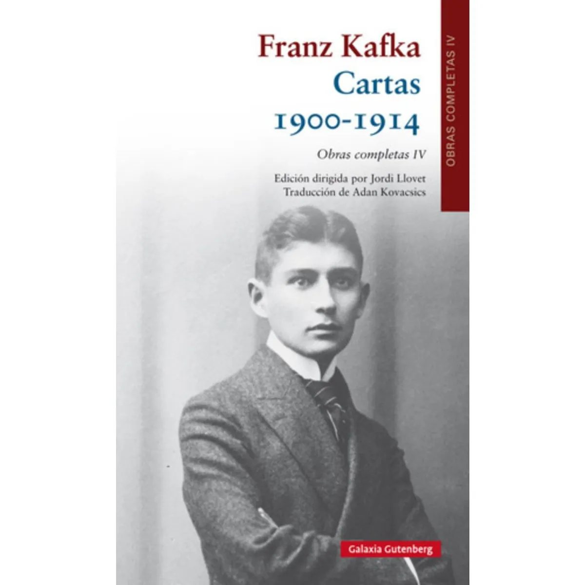 GALAXIA GUTENBERG - Libro Cartas (1900-1914) - Franz Kafka - Galaxia Gutenberg
