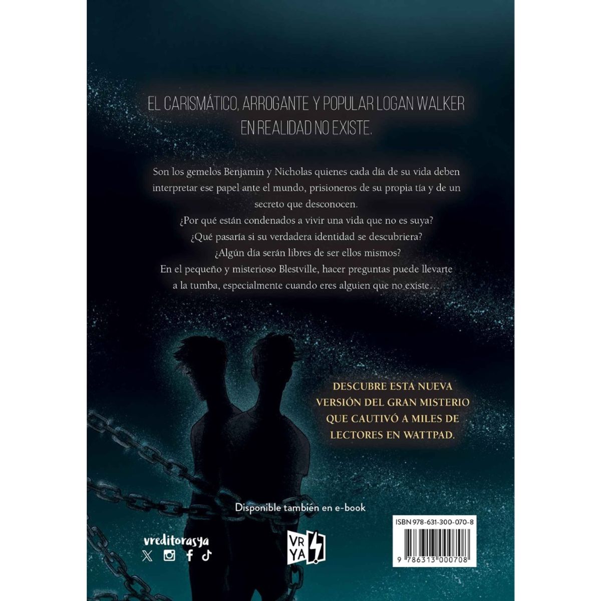 VERGARA Y RIBA - Libro LA INEXISTENCIA DE LOGAN WALKER