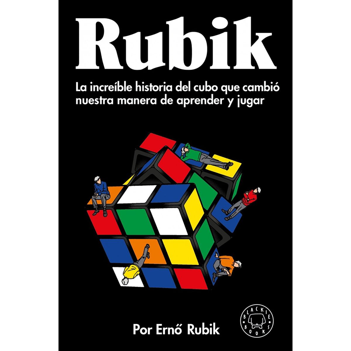 PENGUIN RANDOM HOUSE - LIBRO Rubik Rubik, Ernó