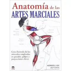 TUTOR - Libro Anatomía De Las Artes Marciales - Norman Link -
