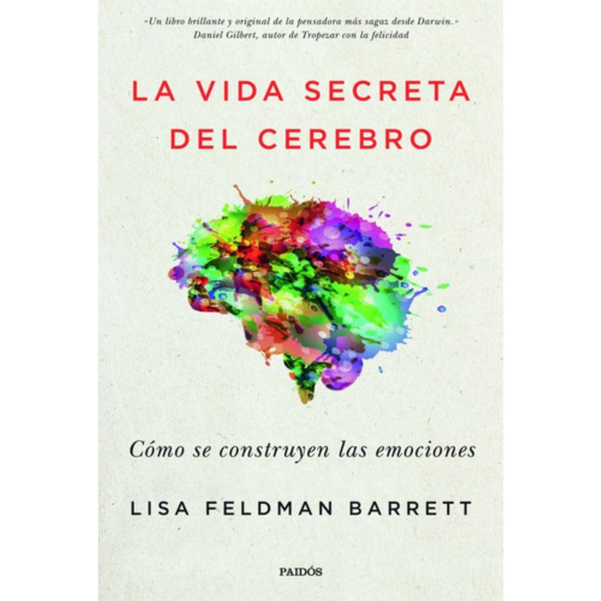 PAIDOS - Libro La Vida Secreta Del Cerebro - Lisa Feldman Barrett