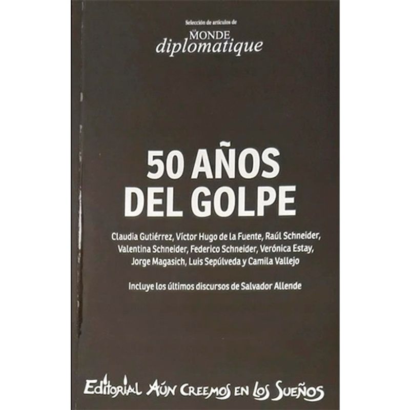 ANTARTICA LIBROS - 50 Años Del Golpe - VARIOS AUTORES