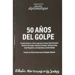 ANTARTICA LIBROS - 50 Años Del Golpe - VARIOS AUTORES
