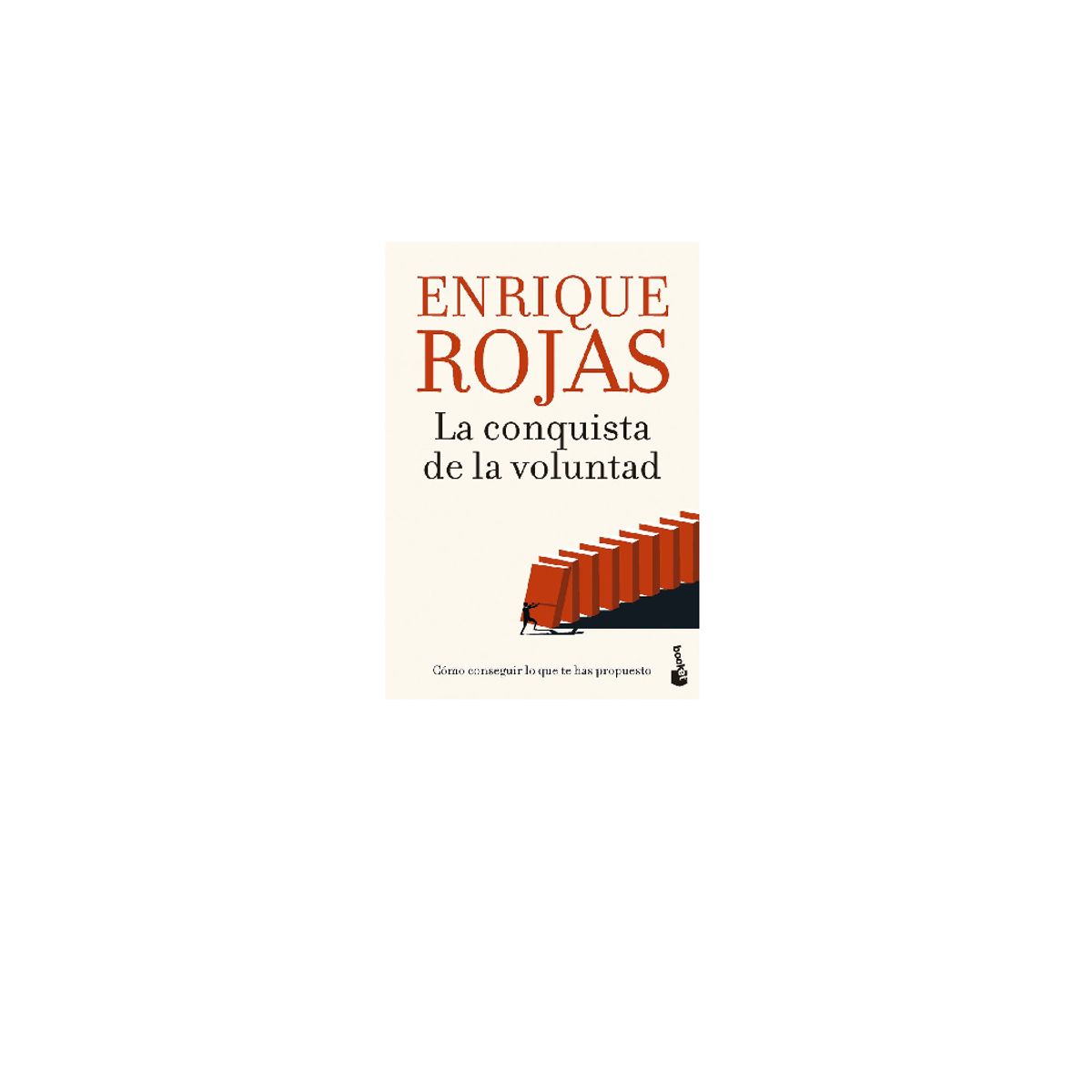 BOOKET - LA CONQUISTA DE LA VOLUNTAD . AUTOR,  ENRIQUE ROJAS