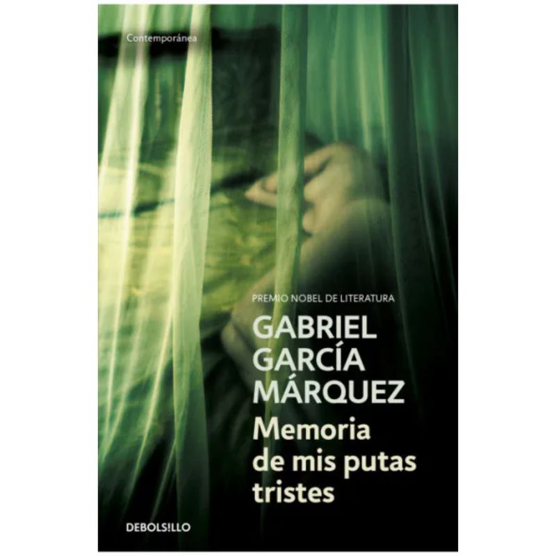 B DE BOLSILLO - Memorias De Mis Putas Tristes - Garcia Marquez