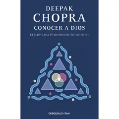 B DE BOLSILLO - Conocer A Dios Autor Deepak Chopra