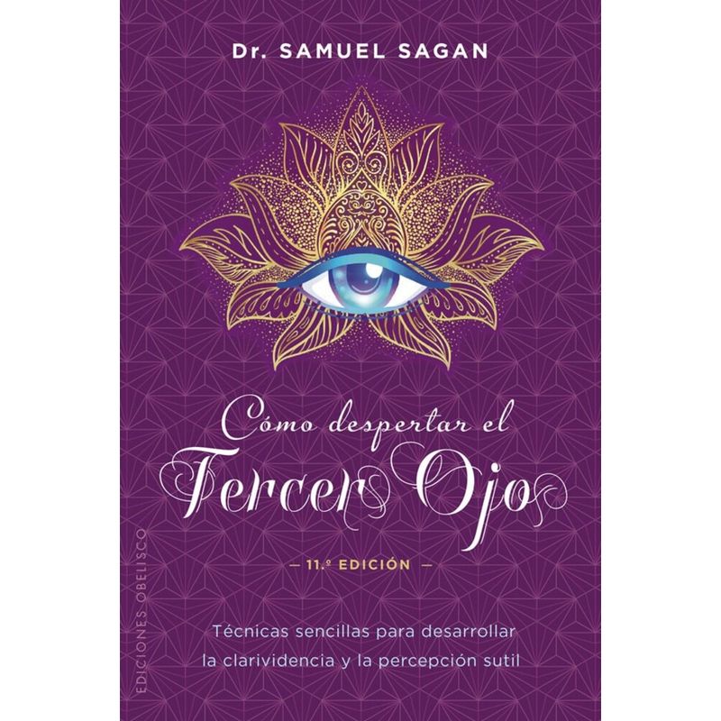 EDICIONES OBELISCO - Libro Como Despertar El Tercer Ojo