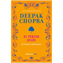 B DE BOLSILLO - El Tercer Jesus - Autor Deepak Chopra