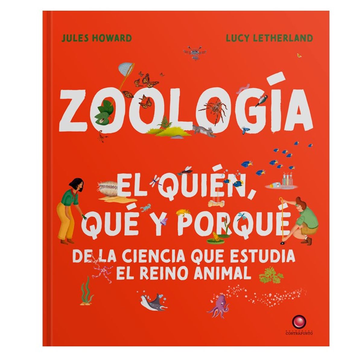 EDITORIAL CONTRAPUNTO - Zoología. La Ciencia Que Estudia El Reino Animal
