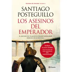 PLANETA - Los Asesinos del Emperador Trilogia Trajano 1