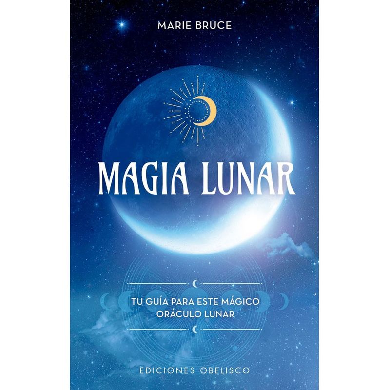 EDICIONES OBELISCO - Magia Lunar (Libro + Cartas)