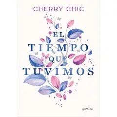 PENGUIN RANDOM HOUSE - LIBRO El Tiempo Que Tuvimos