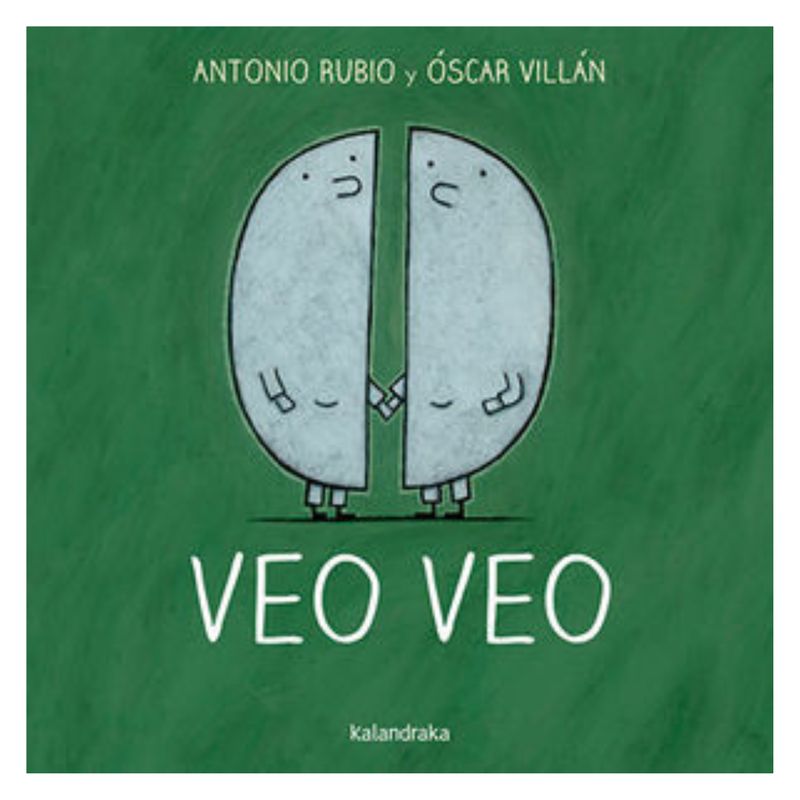 KALANDRAKA - Veo veo (R) - Colección de la cuna a la luna KALANDRAKA