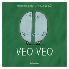KALANDRAKA - Veo veo (R) - Colección de la cuna a la luna