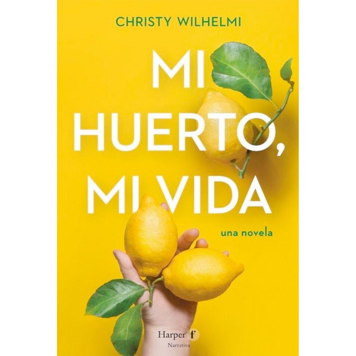 HARPERCOLLINS - Mi Huerto, Mi Vida de Editorial Harper Collins