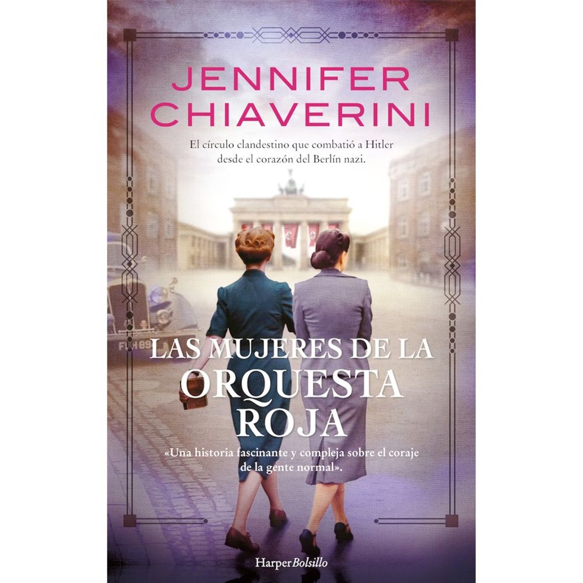 HARPERCOLLINS - Las Mujeres De La Orquesta Roja (Bolsillo)