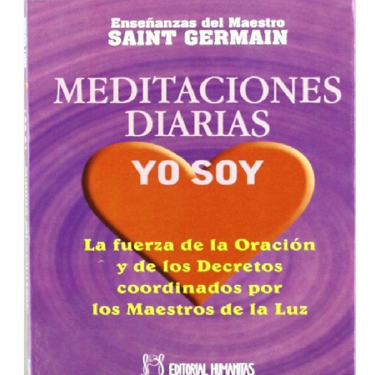 HUMANITAS - MEDITACIONES DIARIAS YO SOY