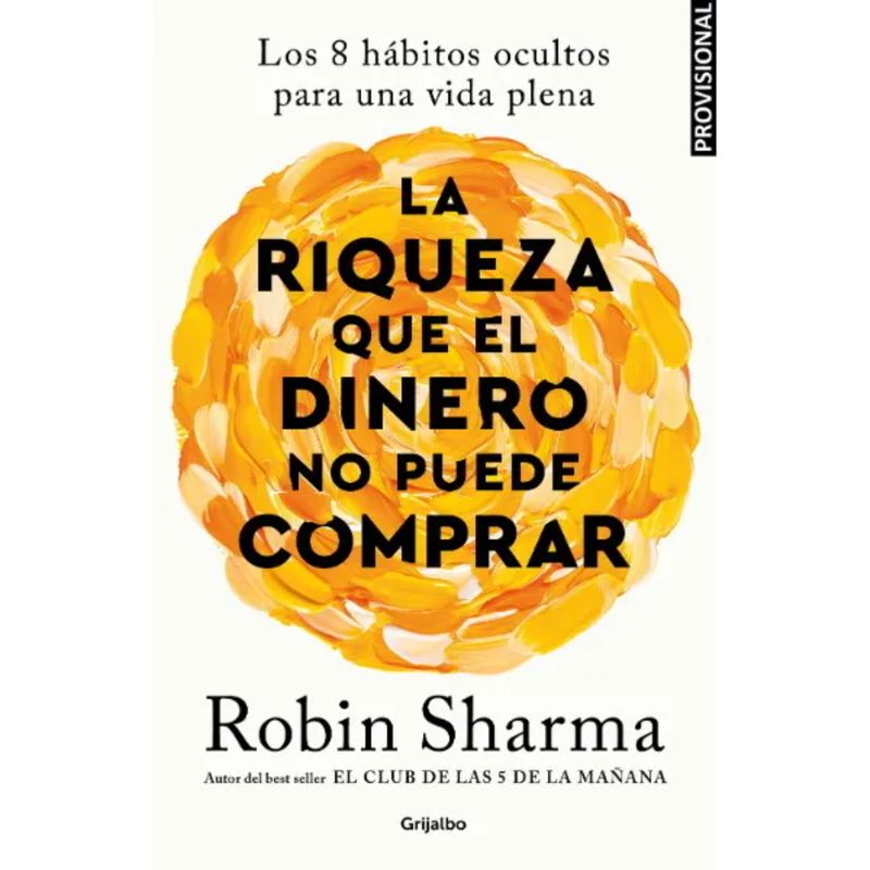 GRIJALBO - Riqueza Que El Dinero No Puede Comprar