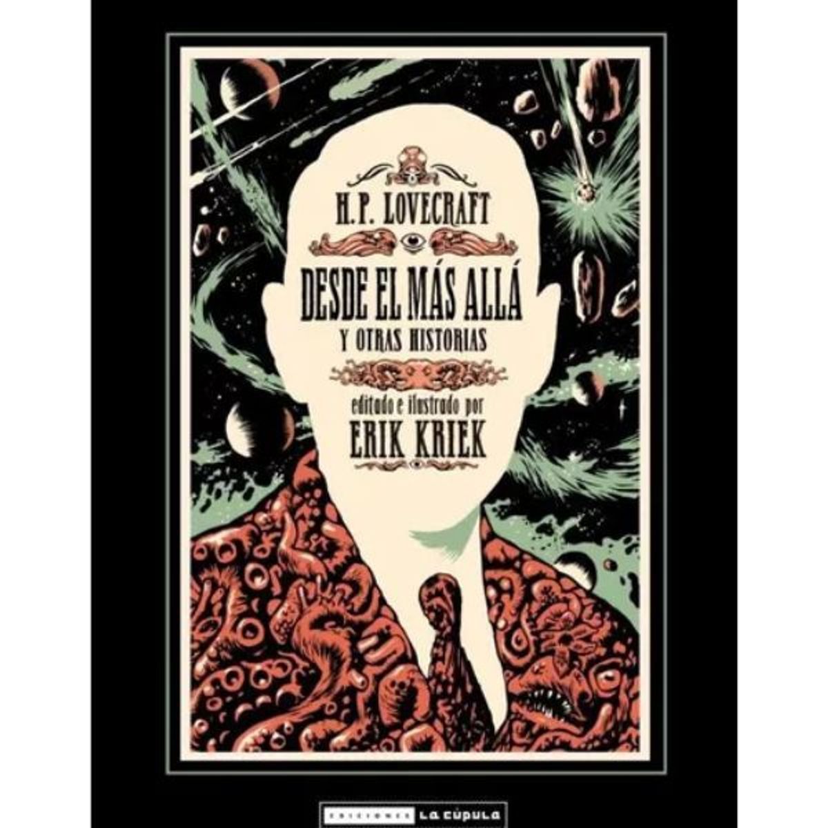 LIBROS CUPULA - Lovecraft Desde El Más Allá - Erik Kriek - Cómic