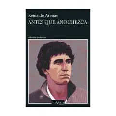 TUSQUETS - Antes Que Anochezca - ARENAS, REINALDO