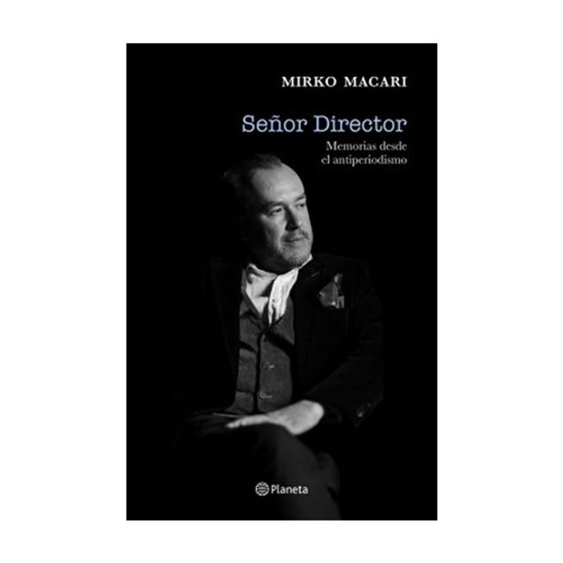 PLANETA - Señor Director - MACARI, MIRKO