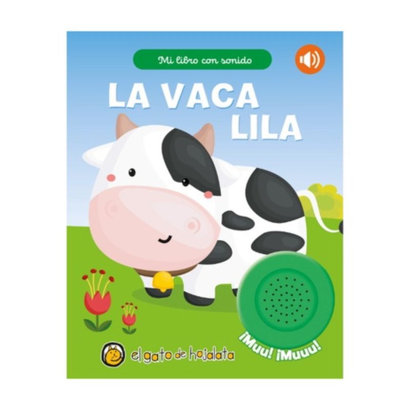 EL GATO DE HOJALATA - La Vaca Lila (Mi Libro Con Sonido)