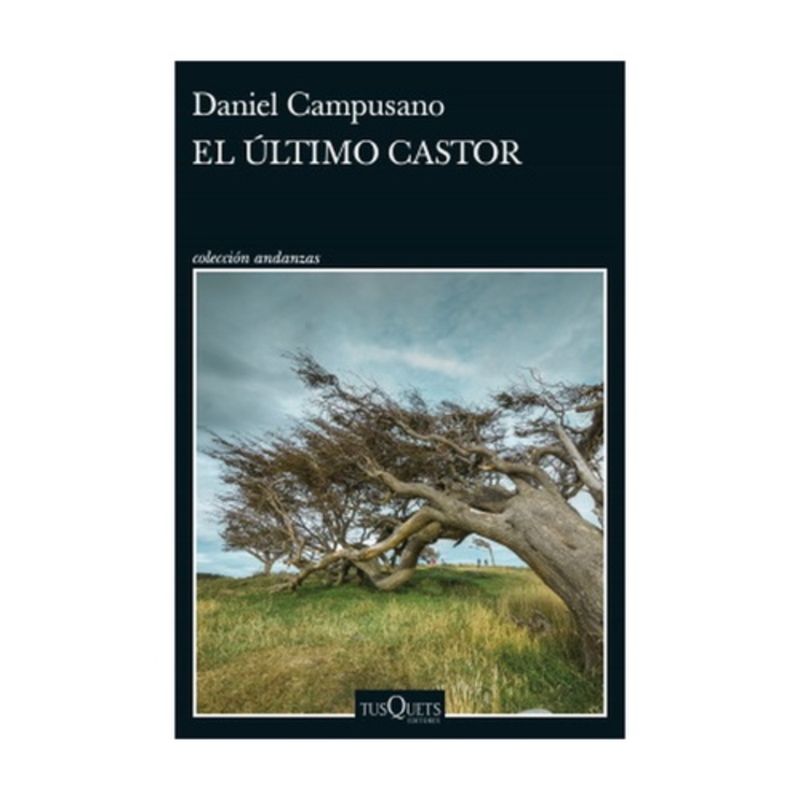 TUSQUETS - EL ULTIMO CASTOR