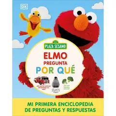 PENGUIN RANDOM HOUSE - LIBRO Plaza Sésamo: Elmo Pregunta Por Qué