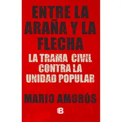 PENGUIN RANDOM HOUSE - LIBRO Entre La Araña Y La Flecha