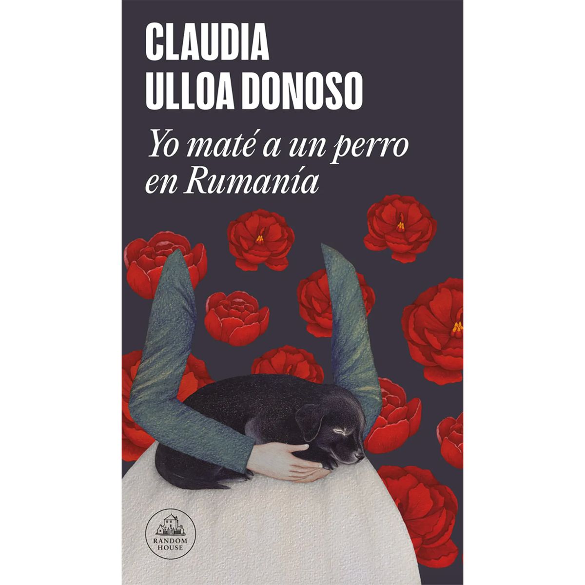 PENGUIN RANDOM HOUSE - LIBRO Yo Maté A Un Perro En Rumania