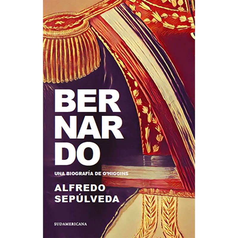 PENGUIN RANDOM HOUSE - LIBRO Bernardo Alfredo Sepúlveda