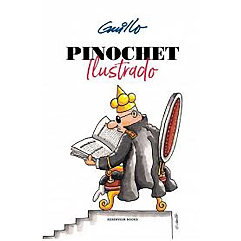 PENGUIN RANDOM HOUSE - LIBRO Pinochet Ilustrado
