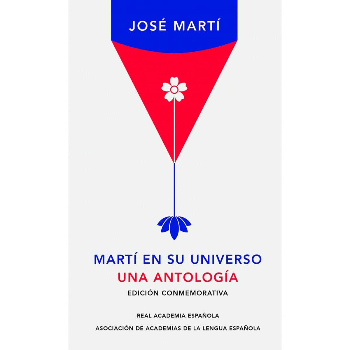 PENGUIN RANDOM HOUSE - LIBRO Martí En Su Universo