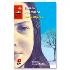 Ediciones SM - Bibiana Y Su Mundo (Proyecto Loran)