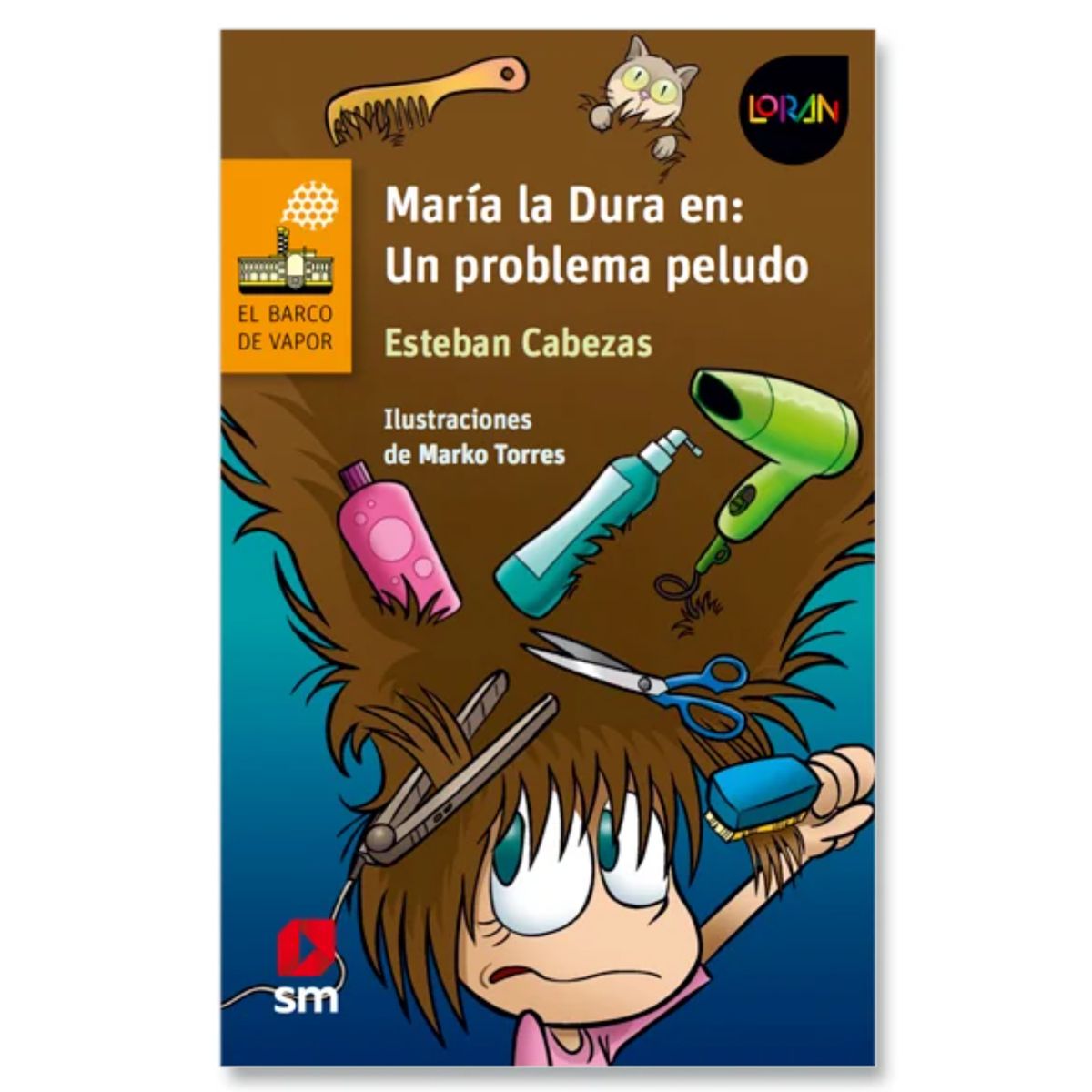 Ediciones SM - María La Dura En: Un Problema Peludo (Proyecto Loran)